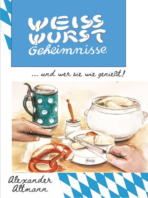 cover image of Weisswurst Geheimnisse